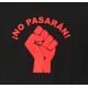 Camiseta "¡No Pasarán!"