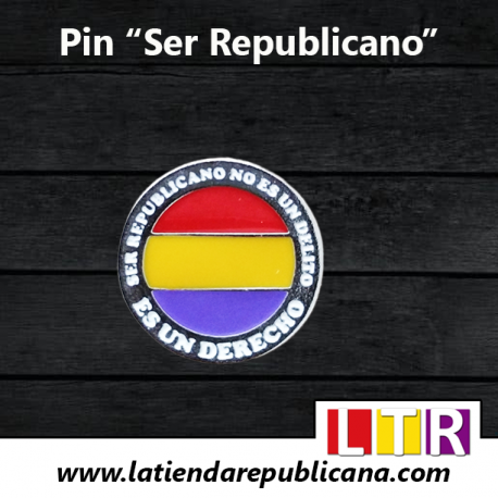 Pin "Ser Republicano"