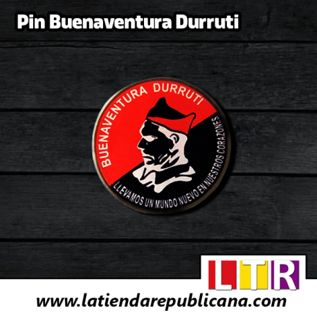 Pin Buenaventura Durruti